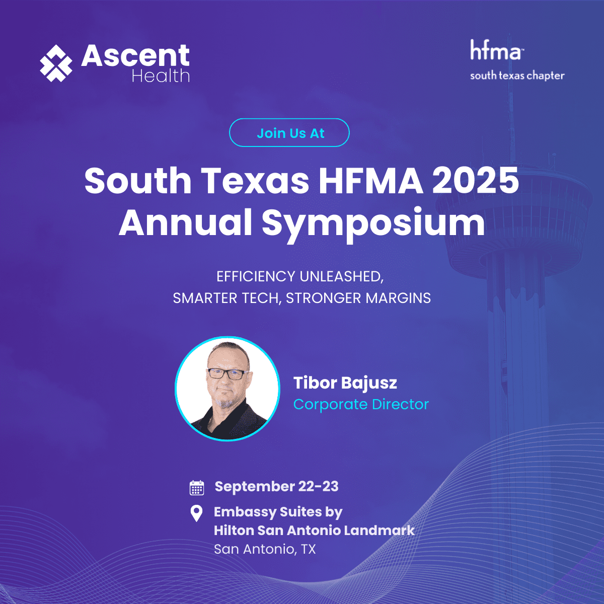 South Texas HFMA 2025 Annual Symposium